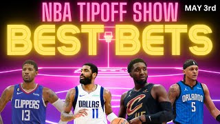 NBA Playoffs Picks & Predictions | Cavaliers vs Magic | Clippers vs Mavericks | NBA Tipoff Show 5/3