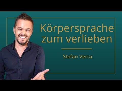 Körpersprache zum verlieben - Stefan Verra | Weil wir lieben Podcast