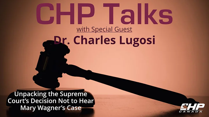 CHP Talks: Unpacking the Supreme Courts Decision N...