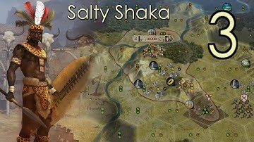 Civ 5 - Salty Shaka part 3