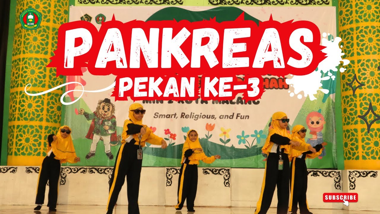 PANKREAS PEKAN KE-3 | 8 AGUSTUS 2024 | MIN 2 KOTA MALANG