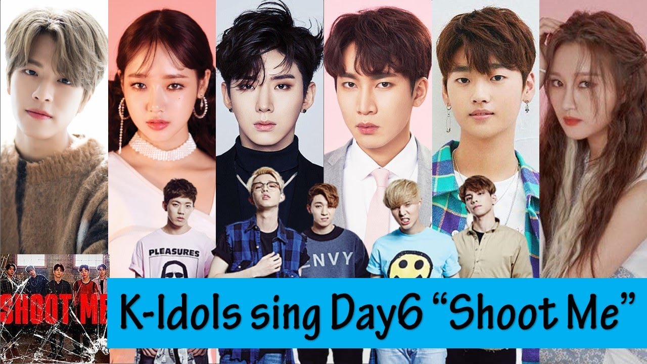 KPOP Idols sing, listen & dance to Day6 Shoot Me