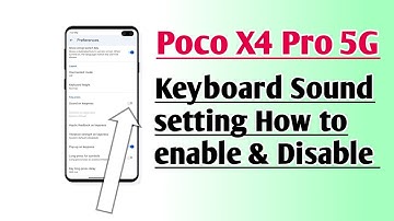 Poco X4 Pro 5G Keyboard Sound setting How to enable & Disable