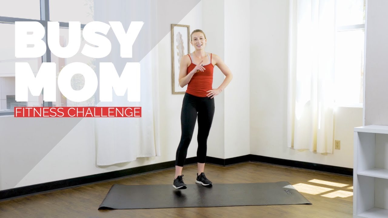 Fitness Challenge for Busy Moms to Look & Feel Amazing!