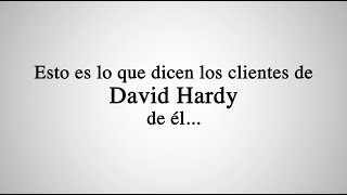 Esto es lo que dicen los clientes del Doctor David Hardy de él.