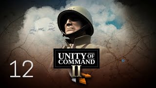 Unity of Command 2 - Episode 12: Beating Bocage