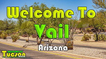 Tucson Arizona | Vail, Arizona Community Tour