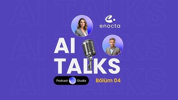 Enocta Podcast Studio I Karar Vericinin Rehberi Serisi - 4. Bölüm