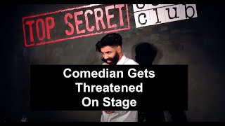 Comedian Gets Threatened on Stage | Crowd Work
