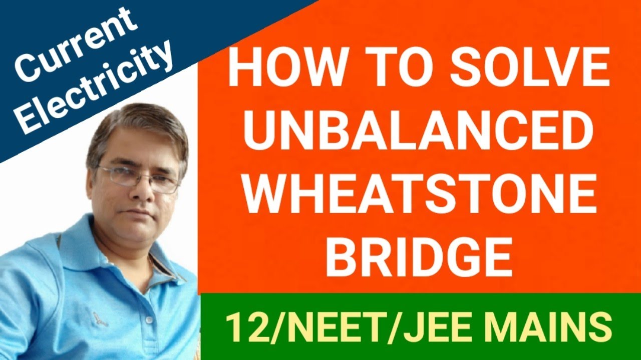 Unbalanced Wheatstone Bridge || Unbalanced Bridge Solving Technique ...