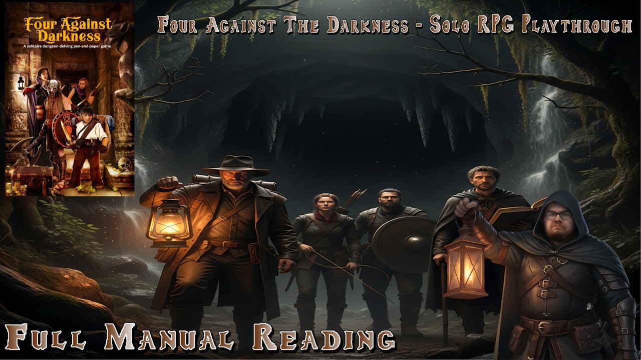 Solo Play - Four Against The Darkness Episode 1: Introduction, Classes ...