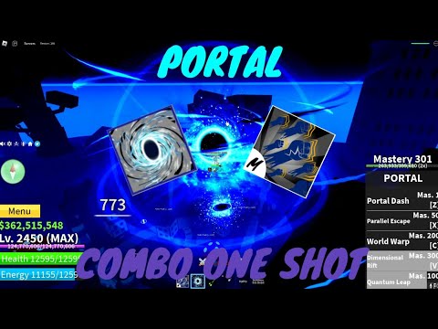 Combo One Shot With Portal And All Melee