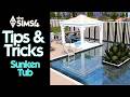 🏊Creating a Sunken Tub Pool Feature!  |  Sims 4 Build Tips