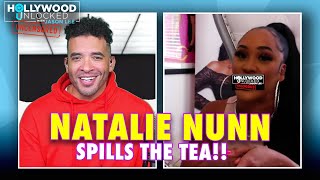 Natalie Nunn Talks About Baddies ATL, Tanisha Thomas & Much More! FULL EPISODE | Hollywood Unlocked