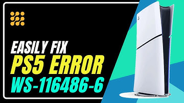 How to Fix WS-116486-6 Error on PS5 |  Restore Your PlayStation Network Access! - Easy Steps!