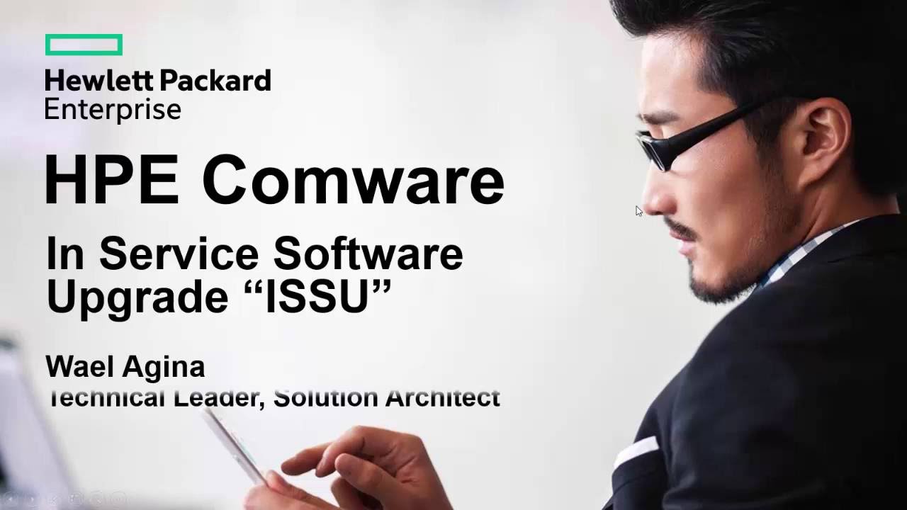 1 HPE In Service Software Upgrade ISSU with Detailed Lab steps YouTube