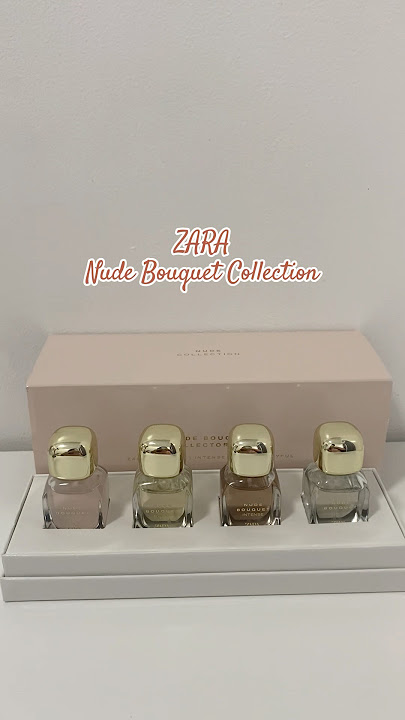 ZARA Nude Bouquet Collection ✨#zara #perfume #zaranudebouquet #girl #pink #gold #pastel
