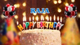 RAJA Happy Birthday To You 🎉 | Birthday Wishes, Song & Gift