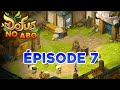 DOFUS NO ABO #7 - LE DÉBUT D'UN STUFF