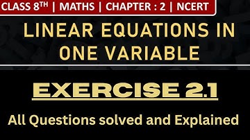 Class-8 Ex-2.1, Q1 to Q10 (Linear Equation), Chapter2 Math, New CBSE NCERT Book Syllabus 2023-24