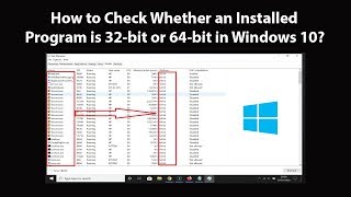 How to Check Whether an Installed Program is 32-bit or 64-bit in Windows 10?
