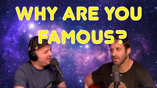 Friday Night Greg #85 | Why Are You Famous? | Rafi Bastos