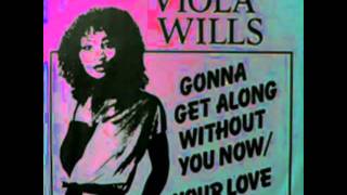 Viola Wills   Gonna Get Along Without You Now  12 Version