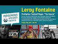 ATC Indigenous Speaker Series: Leroy Fontaine