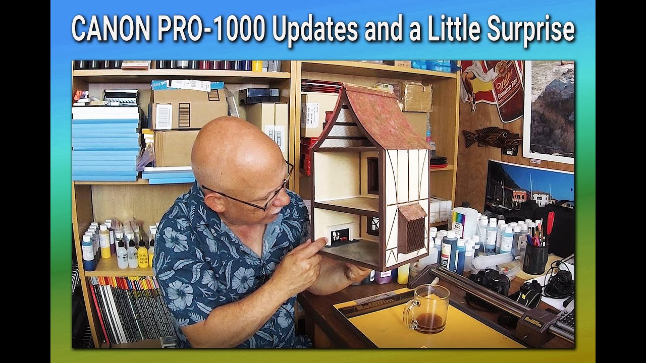 CANON PRO 1000 Updates and a Little Surprise!