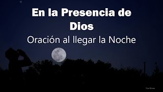 5 Minutos en la Presencia de Dios al llegar la Noche y en Madrugada by Voz BLuna 34,658 views 1 month ago 4 minutes, 59 seconds