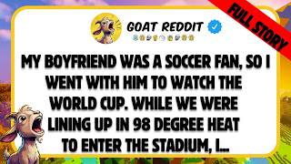 My boyfriend was a soccer fan, so I went with him to watch the World Cup. While we were lining up...