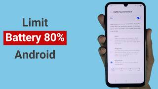 How to Limit Battery Charge to 80% on Android