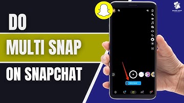 Can We Do Multi Snap on Snapchat? 2024