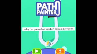 Path painter how  to have more gems on path painter