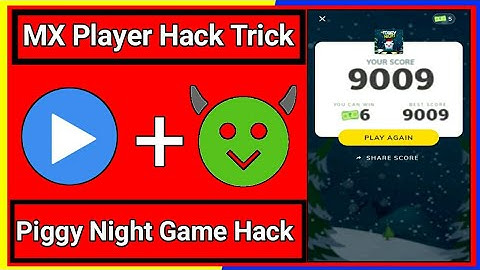 MX Player Piggy Night game hack Trick || MX Player Hack Trick || MX Player hack mod