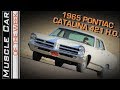 1965 Pontiac Catalina 421 H.O. 4-Speed 4-Door Sleeper: Muscle Car Of The Week Episode 251 V8TV