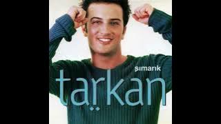 Tarkan - Şımarık (Radio Edit)