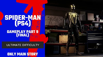 Spider-man (Ps4) NG+ Ultimate Difficulty (Final) GamePlay (No Commentary, No Edition, With Fails)