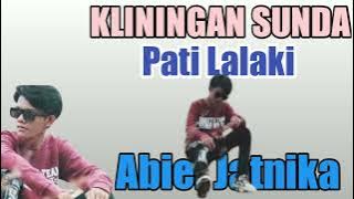 Kliningan Sunda Pati Lalaki - Abiel Jatnika