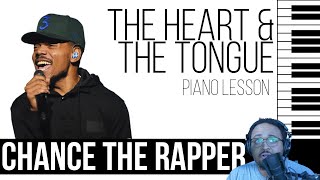 Chance The Rapper - The heart and the tongue