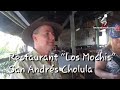 Restaurant &quot;Los Mochis&quot; San Andrés Cholula.