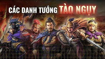 Khái quát cuộc đời và chiến tích của 5 đại tướng nước Ngụy thời Tam quốc | Hải Stark | Thế Giới