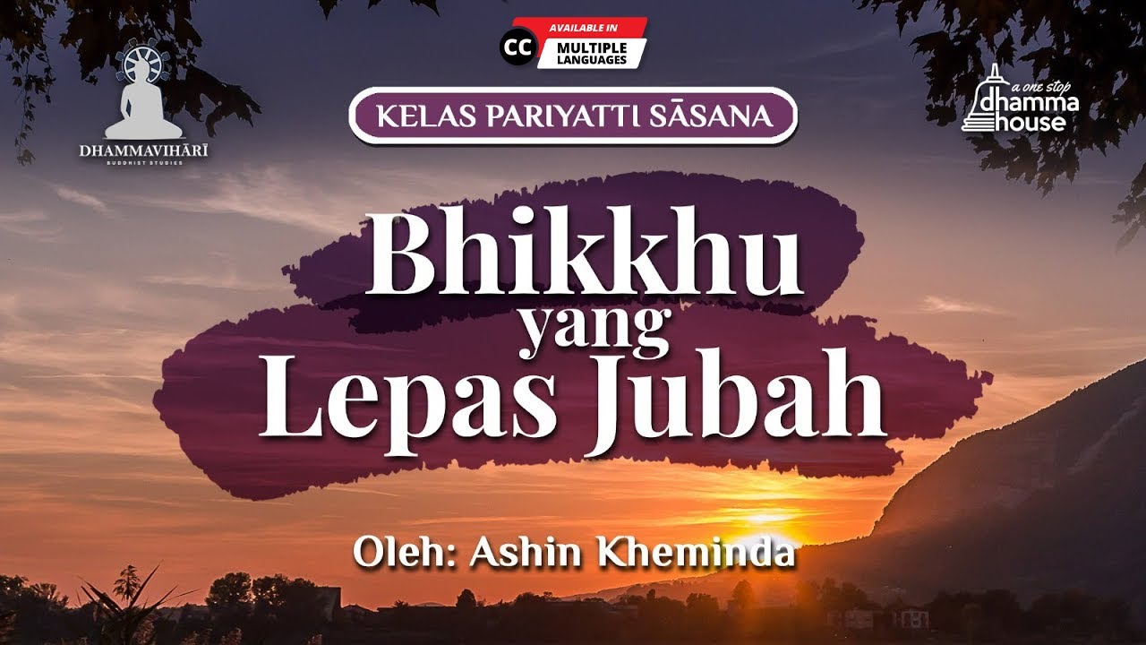 Dhammapada 344-347 #bhikkhu #lepasjubah