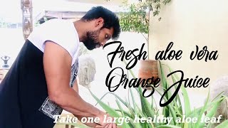 Aloe Vera Orange Juice  | Aloe Vera |Juice| Homemade| #aloeveraorangejuice#|aloevera#juice#fresh#