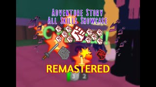 [REMASTERED] All Skills in Adventure Story | ROBLOX