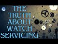 When to service your watch