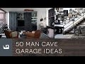 50 man cave garage ideas