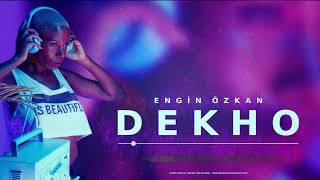 Engin Özkan - Dekho | Tiktok Remix Resimi