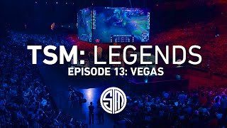 TSM: LEGENDS - Season 2 Episode 13 - Vegas