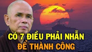 ĐỂ THÀNH CÔNG có 7 điều phải NHẪN.